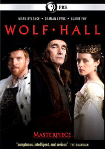 Wolf Hall (Masterpiece) , Mark Rylance