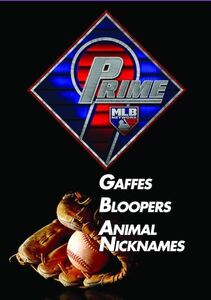 Prime 9: Gaffes. Bloopers. Animal Nicknames.