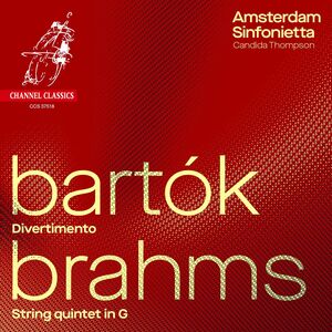 Bartok: Divertimento; Brahms: String Quintet No.2 , Amsterdam Sinfonietta