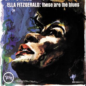 These Are the Blues , Ella Fitzgerald