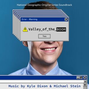 Valley of the Boom (National Geographic Original Series Soundtrack)