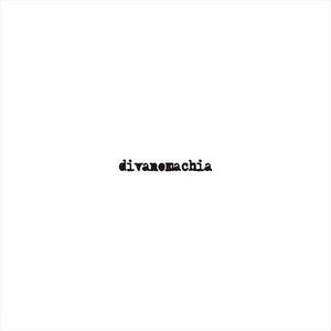 Divanomachia [Import]