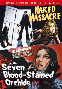 Naked Massacre (1976)/ Seven Blood Stained Orchids (1972)