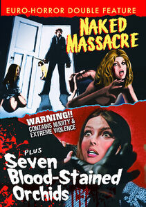 Naked Massacre (1976)/ Seven Blood Stained Orchids (1972)