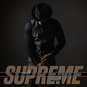 Supreme , Julian Vaughn