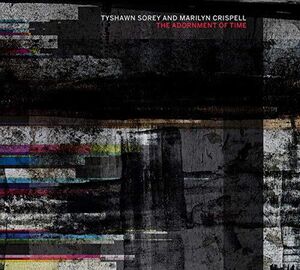 The Adornment Of Time , Tyshawn Sorey
