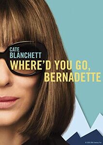 Where'd You Go, Bernadette