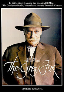 The Grey Fox , Richard Farnsworth