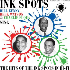 Sing The Hits Of The Ink Spots In Hi-fi