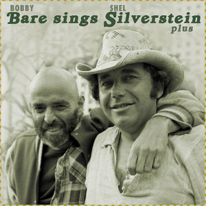 Bobby Bare Sings Shel Silverstein Plus , Bobby Bare