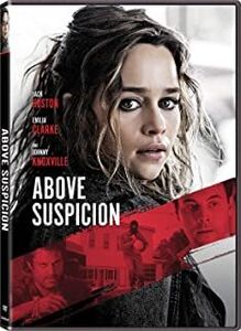 Above Suspicion , Emilia Clarke