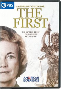 American Experience: Sandra Day O'Connor - The First
