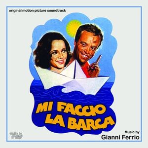 Mi Faccio La Barca (Original Motion Picture Soundtrack)