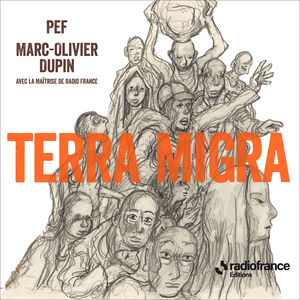 Terra Migra , Maitrise De Radio France