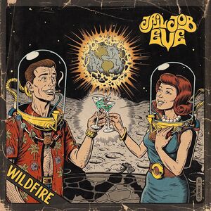 Wildfire , Jail Job Eve