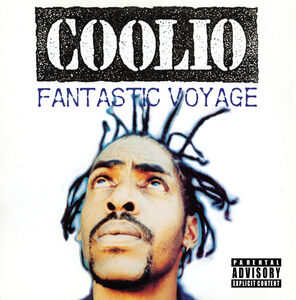 Fantastic Voyage , Coolio