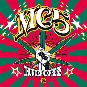Thunder Express , MC5