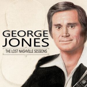 Lost Nashville Sessions , George Jones