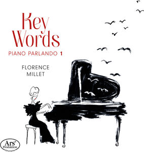 Key Words - Piano Parlando 1 , Florence Millet