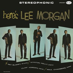 Here's Lee Morgan (Original Jazz Classics Series) , Lee Morgan