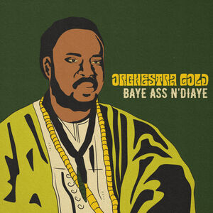 Bay Ass N'diaye , Orchestra Gold