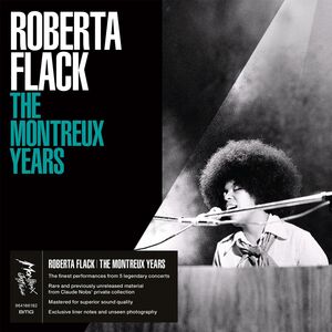 The Montreux Years , Roberta Flack
