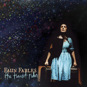 The Transit Rider , Faun Fables