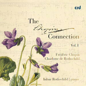 The Chopin Connection, Vol. 1 , Inbar Rothschild