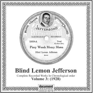 Complete Recordings 1925-1929 Vol. 3 (1928) , Blind Lemon Jefferson