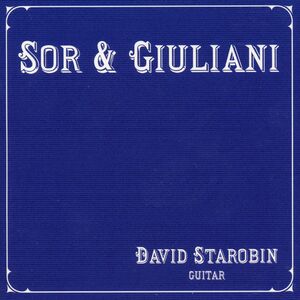 Sor & Giulliani , David Starobin