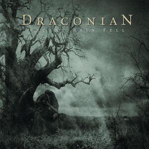 Arcane Rain Fell , Draconian