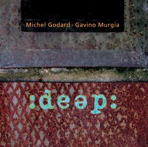 Deep , Michel Godard