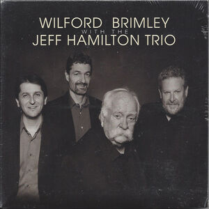 Wilford Brimley with the Jeff Hamilton Trio , Jeff Hamilton