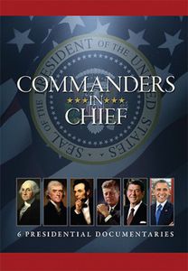 Commanders-In-Chief: 6 Presidential Documentaries