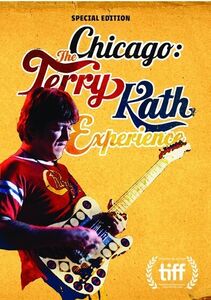 Chicago: The Terry Kath Experience (Special Edition) 
