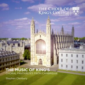 Music Of King's , Choir of King's College