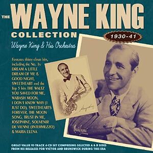 Wayne King Collection 1930-41