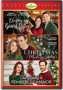 Christmas at Grand Valley /  Christmas Made to Order /  Christmas at Pemberley Manor (Hallmark Channel Triple Feature)