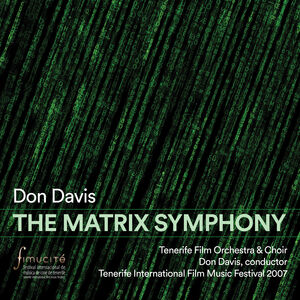 The Matrix Symphony , Don Davis