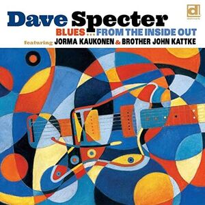 Blues From The Inside Out , Dave Specter