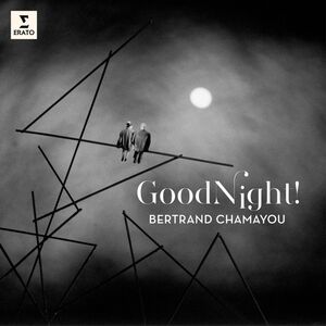 Good Night! , Bertrand Chamayou