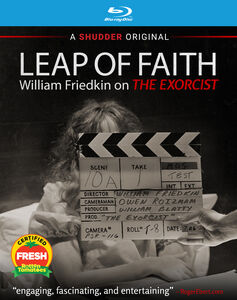 Leap of Faith: William Friedkin on “The Exorcist”