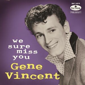 We Sure Miss You , Gene Vincent