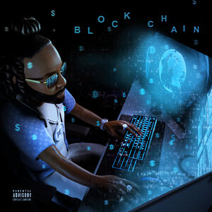 Blockchain (Blue Seaglass Wave) , Money Man