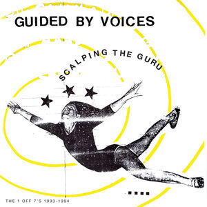 Scalping The Guru , Guided by Voices