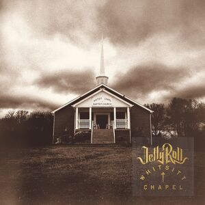 Whitsitt Chapel [Explicit Content]