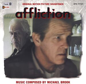 Affliction (Original Soundtrack) , Michael Brook