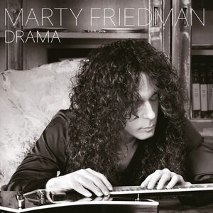 Drama , Marty Friedman
