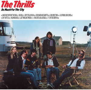 So Much for the City - White , The Thrills