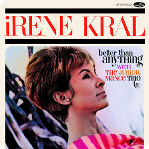 Better Than Anything - Limited 180-Gram Vinyl with Bonus Tracks [Import] , Irene Kral